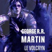 La série « Le Volcryn » officiellement commandée