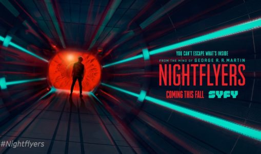 Première affiche de la série Nightflyers, par SyFy