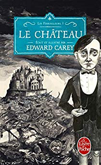 Le Château, d'Edward Carey