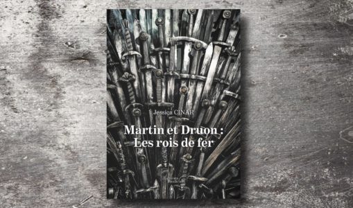 [On teste pour vous] « Martin et Druon : Les rois de fer »