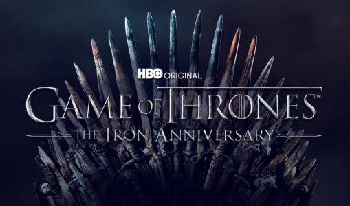 HBO fête les 10 ans de Game of Thrones et lance l’Iron Anniversary