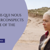 Sept raisons qui nous rendent circonspects pour House of the Dragon