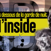 Podcast : GDN’Inside – les dessous de la Garde de Nuit