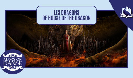 Les dragons de House of the Dragon