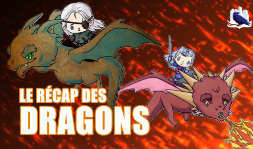 [Podcast] Le récap des dragons (House of the Dragon saison 1)
