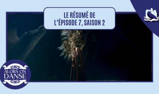 House of the Dragon 2 x 07 : La Semaison rouge