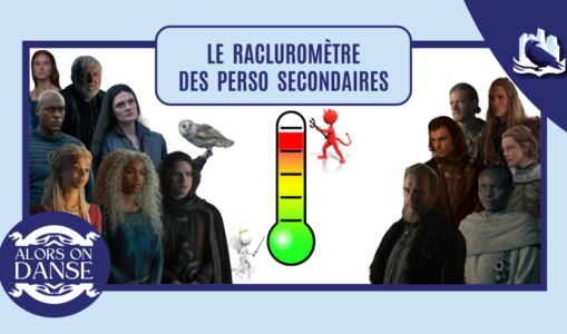 Le racluromètre des personnages secondaires saison 2