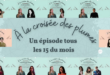 Bannière représentant Nina Gorlier et son podcast A la croisée des plumes