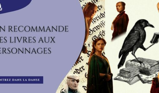 On recommande des livres aux personnages de House of the Dragon